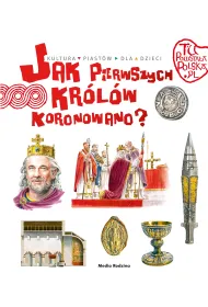 Tu powsta�a Polska. Jak pierwszych kr�l�w koronowano?