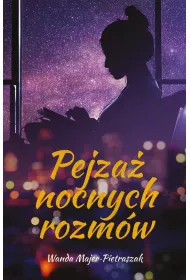 Pejza� nocnych rozm�w