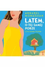 Audiobook Latem, o tej samej porze mp3