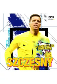 Audiobook Szczsny. Chopak, ktry odway si by bramkarzem mp3