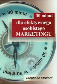 30 minut dla efektywnego osobistego MARKETINGU