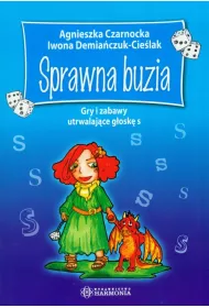 Sprawna buzia Gry i zabawy utrwalaj�ce g�osk� s