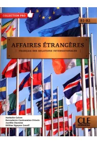 Affaires etrangeres. Francais des relations internationales. Podr�cznik + CD B1/B2