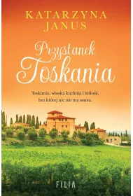 Przystanek Toskania
