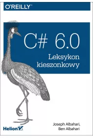 C# 6.0 Leksykon kieszonkowy