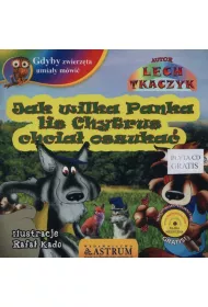 Jak wilka Panka lis Chytrus chcia� oszuka� +CD