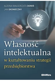 Wasno intelektualna w ksztatowaniu strategii przedsibiorstwa
