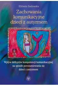eBook Zachowania komunikacyjne dzieci z autyzmem pdf mobi epub