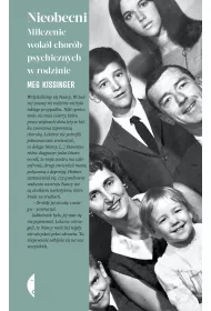 eBook Nieobecni. Milczenie wok chorb psychicznych w rodzinie mobi epub