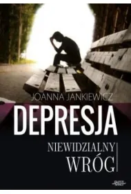 Depresja niewidzialny wr�g