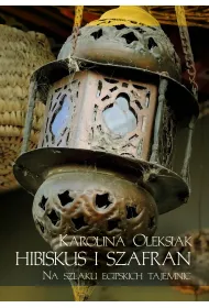 Hibiskus i szafran. Na tropie egipskich tajemnic