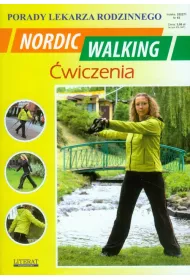 Nordic Walking wiczenia Porady lekarza rodzinnego