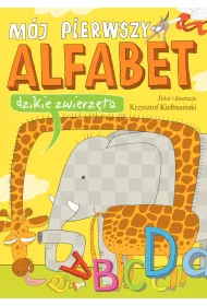 Dzikie zwierz�ta. M�j pierwszy alfabet
