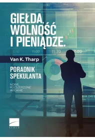 Gie�da, wolno�� i pieni�dze. Poradnik spekulanta