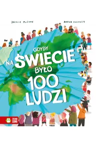 Gdyby na �wiecie by�o 100 ludzi