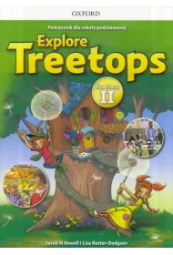 Explore Treetops. J�zyk angielski. Podr�cznik dla szko�y podstawowej dla klasy II