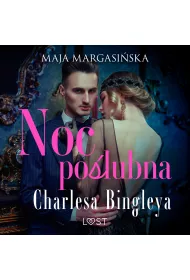 Audiobook Noc polubna Charlesa Bingleya ? opowiadanie erotyczne mp3