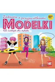 Modelki. Zabawa z przyjaci�kami