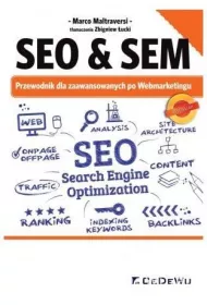 SEO & SEM. Przewodnik dla zaawansowanych po Webmarketingu