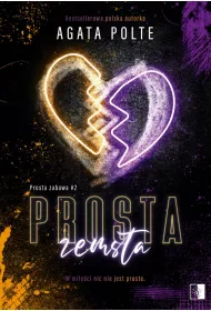 Prosta zemsta. Prosta zabawa. Tom 2