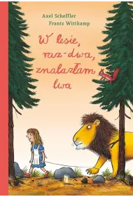 W lesie raz-dwa, znalaz�am lwa