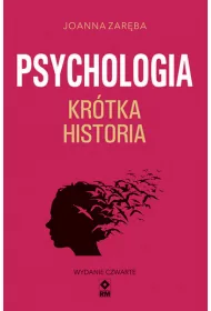 Psychologia. Kr�tka historia