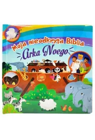 Moja nieodkryta Biblia. Arka Noego