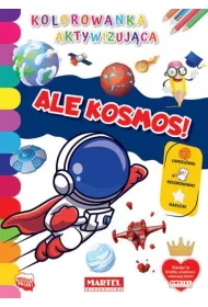 Ale kosmos! Kolorowanka aktywizuj�ca