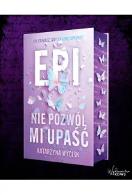 Epi Nie pozwl mi upa