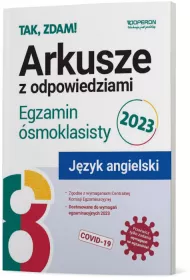 Egzamin �smoklasisty 2023. Arkusze z odpowiedziami. J�zyk angielski
