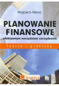 Planowanie finansowe efektywnym narz�dziem zarz�dzania. Teoria i praktyka