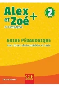 Alex et Zoe plus 2 przewodnik metodyczny