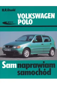 Volkswagen Polo 1994-2001. Sam naprawiam samoch�d
