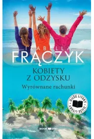 Wyr�wnane rachunki. Kobiety z odzysku. Tom 4. Du�e litery