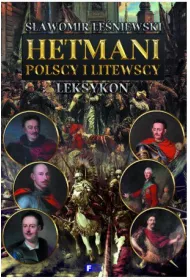 Hetmani polscy i litewscy