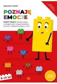 Poznaj emocje. Karty pracy doskonalce umiejtnoci rozpoznawania emocji i radzenia sobie z nimi