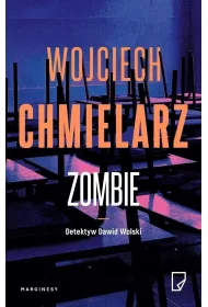 Zombie. Detektyw Dawid Wolski. Tom 2 (z autografem)