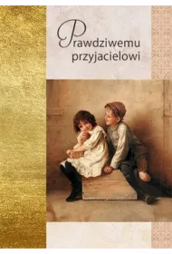 Z�ota 10 Prawdziwemu przyjacielowi