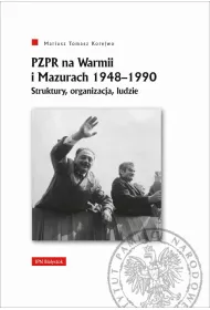 PZPR na Warmii i Mazurach 1948-1990