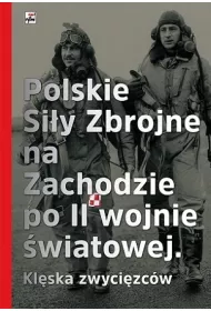 Polskie Si�y Zbrojne na Zachodzie po II wojnie �wiatowej