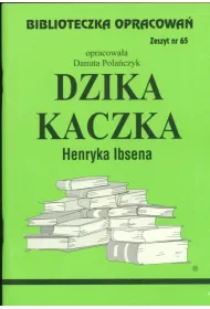 Dzika Kaczka. Biblioteczka opracowa. Zeszyt nr 65