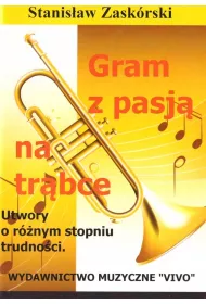 Gram z pasj� na tr�bce