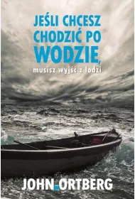 Je�li chcesz chodzi� po wodzie musisz wyj�� z �odzi