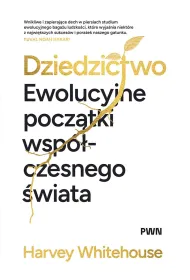 Dziedzictwo. Ewolucyjne pocz�tki wsp�czesnego �wiata