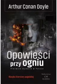 Opowie�ci przy ogniu. Wydanie ilustrowane