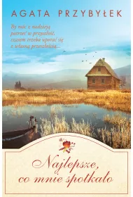 eBook Najlepsze, co mnie spotkao. Bd przy mnie zawsze. Tom 4 mobi epub