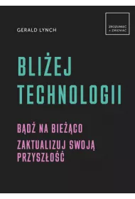Bli�ej technologii