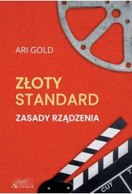Z�oty standard. Zasady rz�dzenia