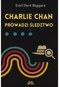 Charlie Chan prowadzi ledztwo /Charlie Chan. Tom 5
