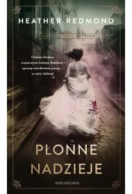 P�onne nadzieje. Charles Dickens na tropie